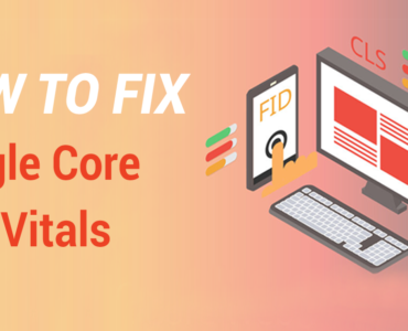 What is Core Web Vitals: How to fix