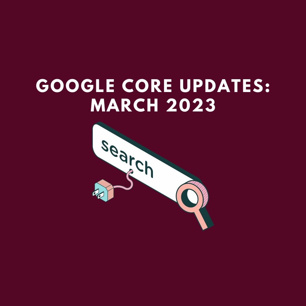 Google core update march 2023